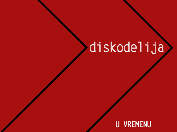 Diskodelija - U Vremenu Diskodelija - U Vremenu
