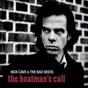 Nick Cave And The Bad Seeds: The Boatman s Call