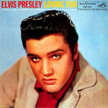 Elvis Presley Loving You (1957, RCA)
