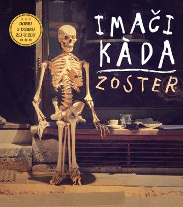 Zoster - Imači kada