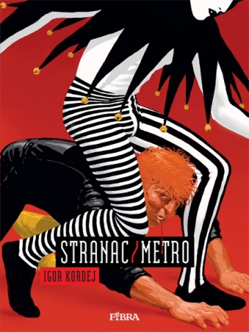 Igor Kordej - Stranac/Metro (Fibra)