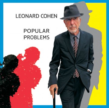 Leonard Cohen 'Popular Problems' 