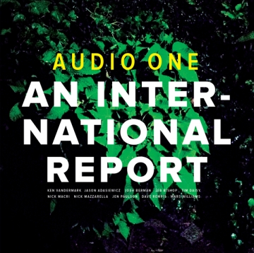 Audio One 'An International Report'