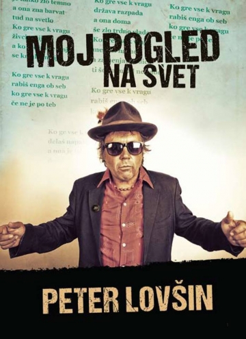 Peter Lovšin - Moj pogled na svet