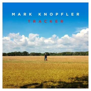 Mark Knopfler 'Tracker'