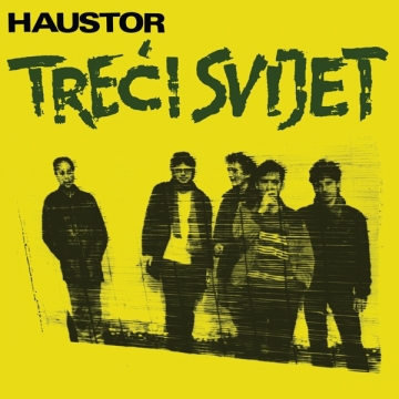 Haustor 'Treći svijet' (1984)