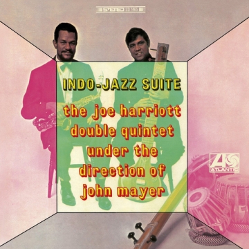 The Joe Harriott Double Quintet Under the Direction of John Mayer 'Indo-Jazz Suite'