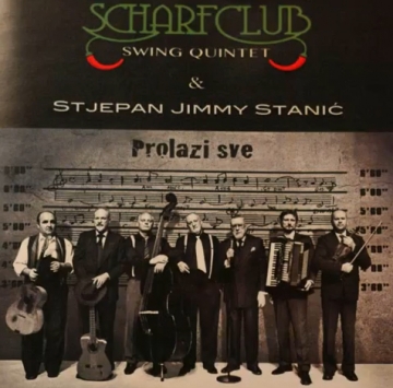 Scharf Club i Jimmy Stanić 'Prolazi sve'