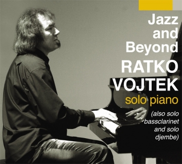 Ratko Vojtek 'Jazz and Beyond'