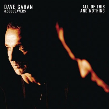 Dave Gahan & Soulsavers 'All Of This And Nothing'