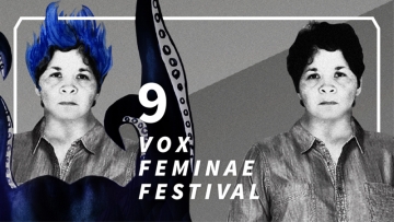 9. Vox Feminae Festival