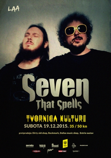 Seven That Spells u Tvornici kulture