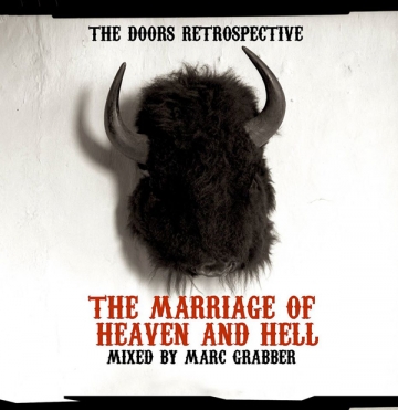 Marc Grabber - The Doors Retrospective: The Marriage Of Heaven And Hell