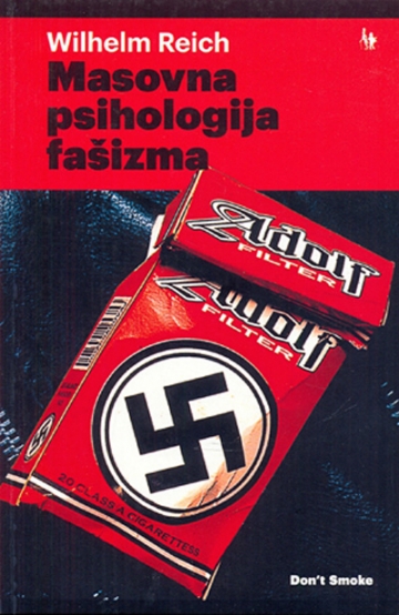 Wilhelm Reich 'Masovna psihologija fašizma' (Jesenski i Turk)