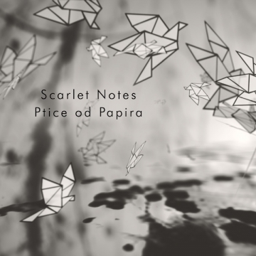 Scarlet Notes 'Ptice od papira'