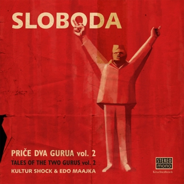 Edo Maajka i Kultur Shock 'Sloboda'