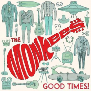 The Monkees 'Good Times!'
