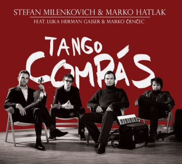 Album Stefan Milenkovich i Marko Hatlak Tango Compas