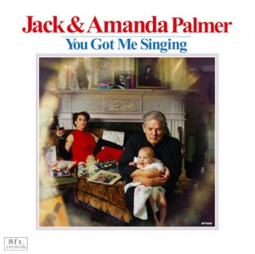 Jack & Amanda Palmer 'You Got Me Singing'