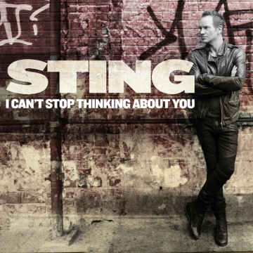 Sting 'I Can't Stop Thinking About You'