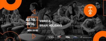 Brain Holidays i Vibrica na MIMO-u