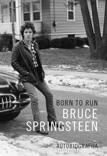 Bruce Springsteen 'Born to Run - autobiografija'