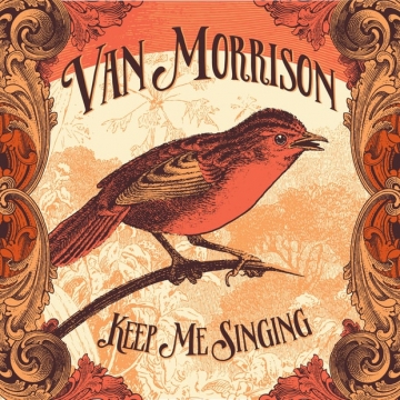 Van Morrison 'Keep Me Singing'