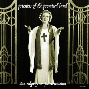 Stan Ridgway and Pietra Wexstun 'Priestess Of The Promised Land'