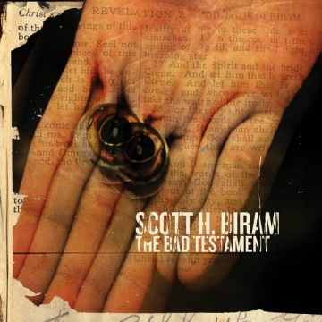 Scott H. Biram 'The Bad Testament'