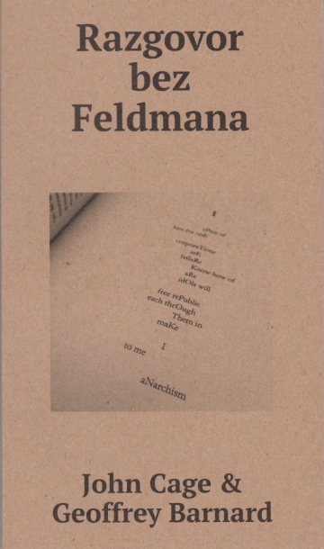 'Razgovor bez Feldmana' -  John Cage i Geoffrey Barnard