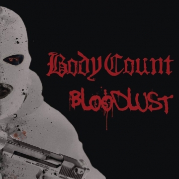 Body Count 'Bloodlust'