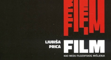 Ljubiša Prica 'Film kao medij filozofskog mišljenja'