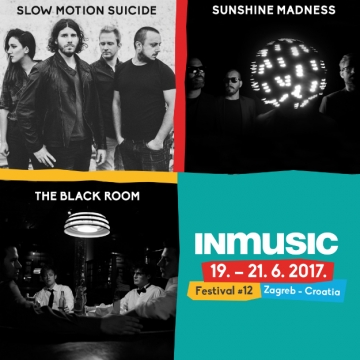 The Black Room, Slow Motion Suicide, i Sunshine Madness na 12. INmusicu