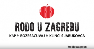 K3P, Božesačuvaj i Klinci s Jabukovca 'Rođo u Zagrebu'