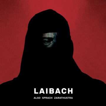 Laibach 'Also Sprach Zarathustra'