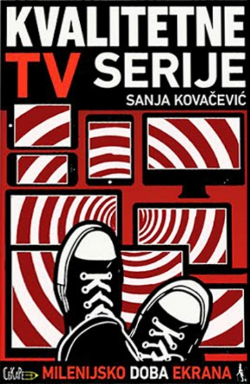 Sanja Kovačević 'Kvalitetne TV serije'