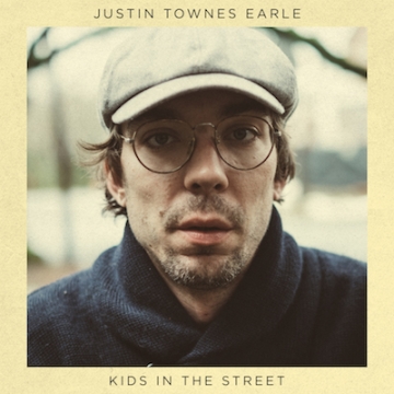 Justin Townes Earle "Kids in the Street"