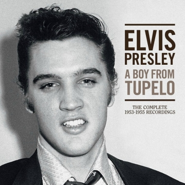Elvis Presley "A Boy From Tupelo: The Complete 1953-1955 Recordings"