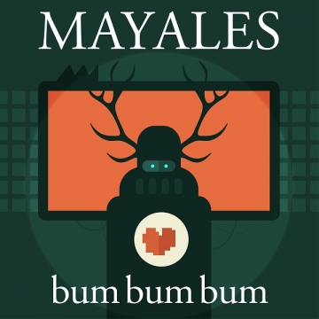 Mayales - Bum, bum, bum