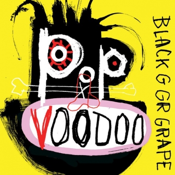 Black Grape 'Pop Voodoo'