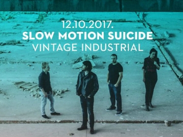 Slow Motion Suicide u Vintage Industrial Baru