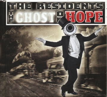 The Residents 'The Ghost of Hope'
